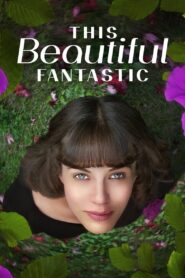 This Beautiful Fantastic 2016 on netflix