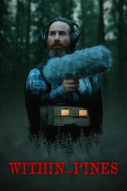 Within the Pines 2024 on netflix