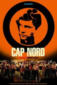Cap Nord 2012 on netflix