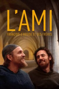 L’ami, François d’Assise et ses frères 2016 on netflix