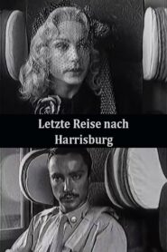 The Last Trip to Harrisburg 1984 on netflix