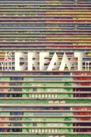 As You Dreamt It 2015 on netflix