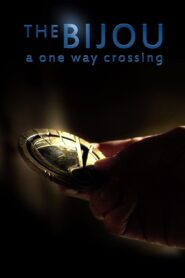 The Bijou: A One Way Crossing 2014 on netflix