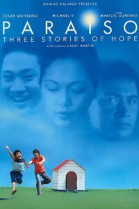 Paraiso: Tatlong Kwento ng Pag-asa 2007 on netflix