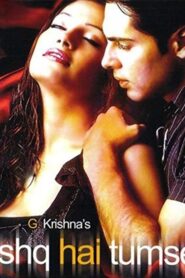 Ishq Hai Tumse 2004 on netflix