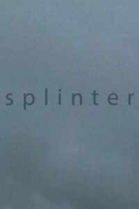 Splinter 2013 on netflix