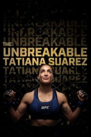 The Unbreakable Tatiana Suarez 2024 on netflix