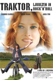 Tractor, Love and Rock’n’roll 2008 on netflix