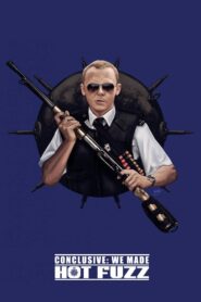Conclusive: We Made Hot Fuzz 2007 on netflix