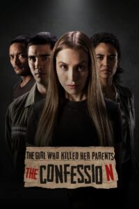 The Girl Who Killed Her Parents: The Confession 2023 on netflix