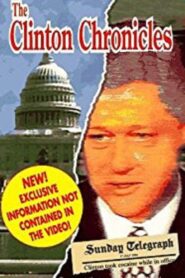 The Clinton Chronicles 1994 on netflix