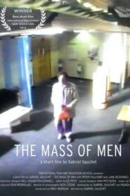 The Mass of Men 2012 on netflix