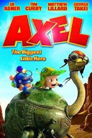 Axel: The Biggest Little Hero 2013 on netflix