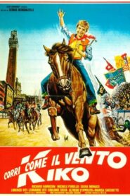 Corri come il vento Kiko 1982 on netflix