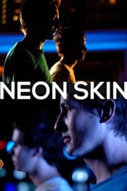 Neon Skin 2009 on netflix