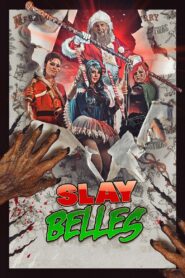 Slay Belles 2018 on netflix