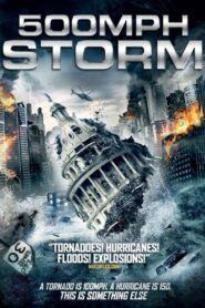500 MPH Storm 2013 on netflix