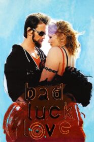 Bad Luck Love 2000 on netflix