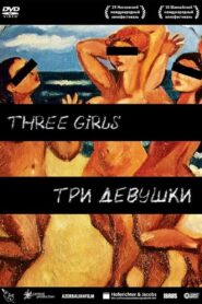 3 Girls 2007 on netflix