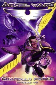 Angel Wars: Grace and Glory 2006 on netflix