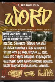 Word: A Hip-Hop Film 2002 on netflix
