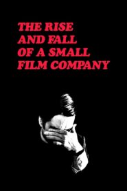 Rise and Fall of a Small Film Company 1986 on netflix