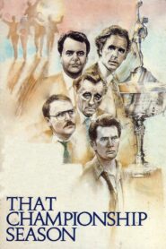 That Championship Season 1982 on netflix
