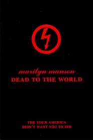 Marilyn Manson: Dead to the World 1998 on netflix
