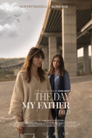The Day My Father Died 2022 on netflix