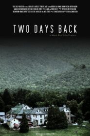 Two Days Back 2011 on netflix
