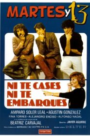 Ni te cases ni te embarques 1982 on netflix