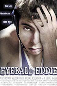 Eyeball Eddie 2001 on netflix
