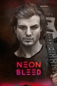 Neon Bleed 2023 on netflix