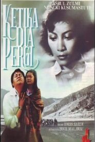 Ketika Dia Pergi 1990 on netflix