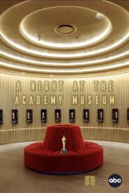 A Night at the Academy Museum 2021 on netflix