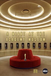 A Night at the Academy Museum 2021 on netflix