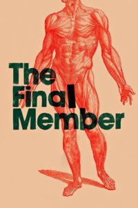 The Final Member 2012 on netflix