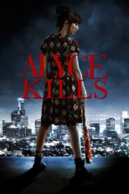 Alyce Kills 2011 on netflix