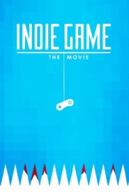 Indie Game: The Movie 2012 on netflix