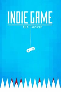 Indie Game: The Movie 2012 on netflix