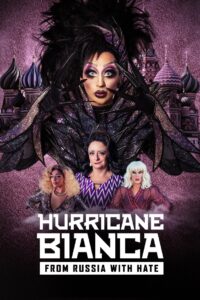 Hurricane Bianca: From Russia with Hate 2018 on netflix