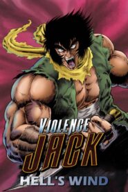 Violence Jack: Hell’s Wind 1990 on netflix