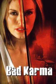 Bad Karma 2002 on netflix