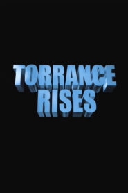 Torrance Rises 1999 on netflix