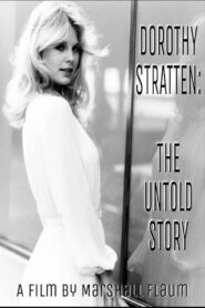 Dorothy Stratten: The Untold Story 1985 on netflix