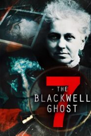 The Blackwell Ghost 7 2022 on netflix