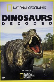 Dinosaurs Decoded 2009 on netflix