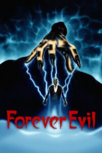 Forever Evil 1987 on netflix