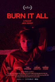 Burn It All 2022 on netflix