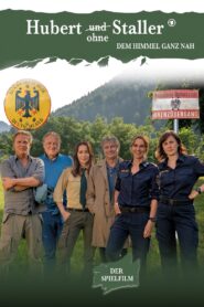 Hubert ohne Staller – Dem Himmel ganz nah 2024 on netflix